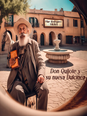 cover image of Don Quijote y su nueva Dulcinea